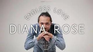 FELIX IRWAN | DIANA ROSS - ENDLESS LOVE