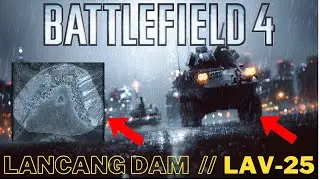 Battlefield 4 Lancang Dam 5 min LAV gameplay   NO COMMENTARY