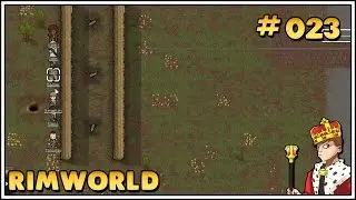 Let's Play Rimworld Alpha 16 - Kackige Kn&auml;ckebrotdiebe #023 [Let's Play/Deutsch/1440p]