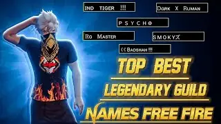Free Fire Top 20 Unique Guild Names 2025 || Guild Name In Free Fire || Unique Guild Names