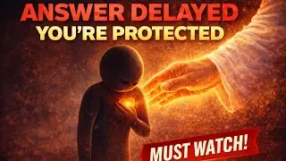 When God Delays an Answer, He&rsquo;s Protecting Your Heart (Spiritual Growth Protection)