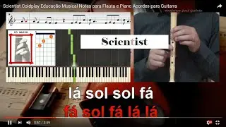 Scientist Coldplay Educação Musical Notas para Flauta e Piano Acordes para Guitarra