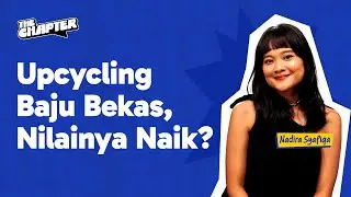 Mengubah Limbah Pakaian Jadi Produk Baru di Setali Indonesia | The Chapter