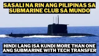 KASAMA NA ANG TECHNOLOGY TRANSFER TRAINING SUPPORT SA SUBMARINE FORCE NG PHILIPPINE NAVY