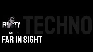 FAR IN SIGHT (Techno) - SABRI ROCK REMIX 2025 | Visualizer