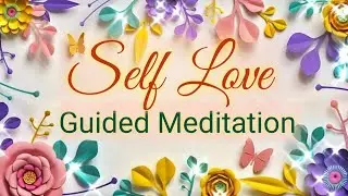 4-Minutes Guided Meditation For Self-Love❤❤(Feel The High Vibes)💞💞
