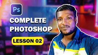 Workspace | Photoshop for Complete Beginners | Lesson 2