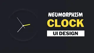 CSS Neumorphism Working Analog Clock UI Design using HTML,CSS and JAVASCRIPT