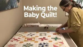 Finishing the baby quilt - sew blocks, add borders, quilt, trim and bind.