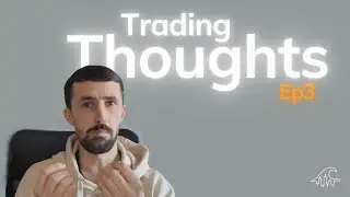 Trading Thoughts Ep3 - Mental blocks