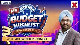 My Budget Wishlist With Ashwinder R Singh | NewsX Budget 2026 Special