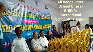 All Bengal Inter School Chess Tournament I Griffins International School I Kharagpur I 01-10-23