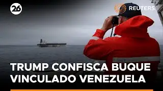 EEUU incauta un petrolero vinculado a Venezuela tras semanas de persecuci&oacute;n | #Reuters