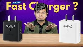 Best Charger for Samsung Smartphones ⚡ 25W vs 45W Fast Charging !