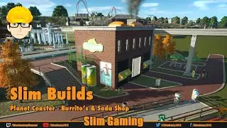Slim Builds - Planet Coaster - Burrito & Soda Shop