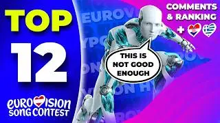 Eurovision 2026 | Top 12 Decided By AI 🤖 (Comments & Ranking)