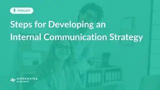 How to Create an Effective Internal Communication Strategy for Boosting Employee Engagement