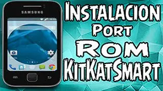 Instalacion [PORT] De La Rom KitKatSmart(CM7) Para Samsung Galaxy Young