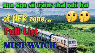 Name of all trains running in COVID-19 of NorthEast Frontier Railway zone... #NKRAILFAN