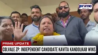 Colvale ZP: Independent Candidate Kavita Kandolkar Wins with 1,400-Vote Lead