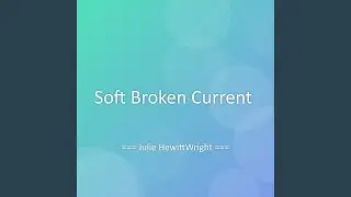 Soft Broken Current