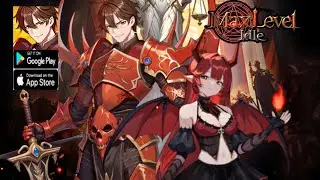 Max Level Idle Gameplay - RPG Game Android