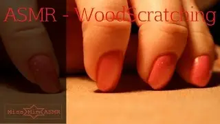 ASMR - Relaxing Woodscratching - No Talking