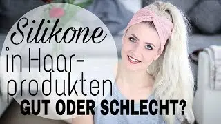SILIKONE IN HAARPRODUKTEN│Meine Erfahrung│UnPeuDeMoi
