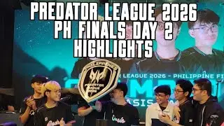 Predator League 2026 PH Finals Day 2 Highlights