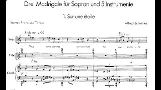 Alfred Schnittke - Three Madrigals for Soprano and Five Instruments (1980) [Score-Video]