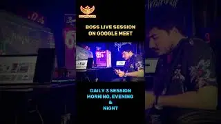 Boss Live Session On Google Meet. Daily 3 session