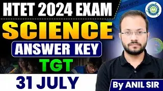 Htet Tgt Science Answer key 31 july || by Anil Sir 