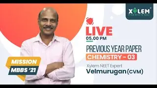 MISSION MBBS 2021 | NEET Previous Year Paper | Chemistry-03 2019 | XYLEM LEARNING