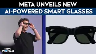 Meta AI Smartglasses | Meta Unveils New AI-Powered Smart Glasses, Continuing Metaverse Push