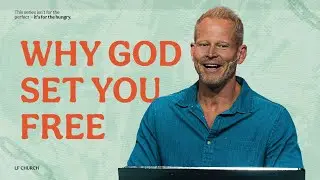 Why God Set You Free | Chris Lindberg