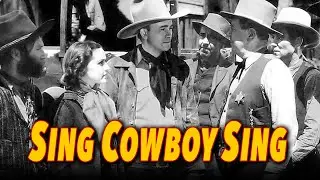 Sing, Cowboy, Sing - Full Movie | Tex Ritter, Karl Hackett, White Flash, Al St. John, Charles King