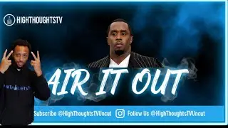 AIRITOUT: Diddy Sentenced to 50 Months, Cardi B vs Nicki, Go Yayo, James Harden Snitched on Big U?
