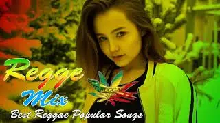 REGGAE SONGS 2020 - Reggae Mix - Best Reggae Music Hits 2020