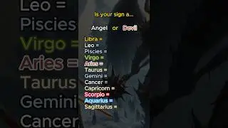Are you an Angel or Devil based on your Zodiac sign? 🙈