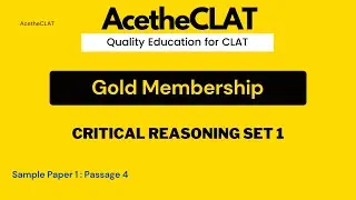Critical Reasoning Passage 1 | AcetheCLAT's Gold Series |  CLAT 2021 Prep