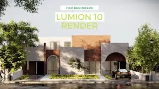 LUMION 10 RENDERING TUTORIAL | HOUSE RENDER FOR BEGINNER