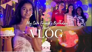 Fun & Smiles | My Cute Friend&rsquo;s Birthday Party l Sign Language l @Bithikagoswamivlog 