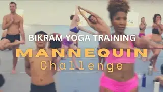 Bikram Training Mannequin Challenge!