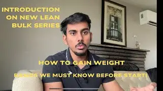 Intro How to gain weight and muscle mass basics we must know before start