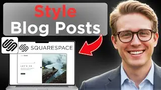 How To Style Squarespace Blog Posts Beginner Tutorial (Tested)