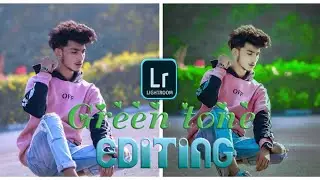 Lightroom photo Editing tutorial on android | Dani Editography | Lightroom green tone Editing