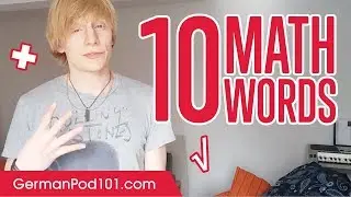 Learn the Top 10 Must Know Math Words in German