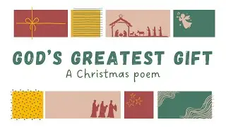 God's Greatest Gift (A Christmas Poem)