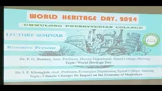 World Heritage Day, 2024 #UmmulongPresbyterianCollege