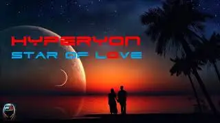Hyperyon - Star Of Love